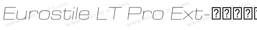 Eurostile LT Pro Ext字体转换